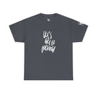 Let’s Get to Fucking! | Mix & Match 100% Cotton Unisex Fun-Flirty Lovers’ Tees