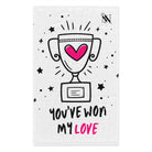 You’ve Won My Love Sex Towel