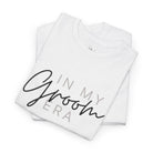 My Groom Era Sex Gifts Unisex T-Shirt