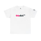 This Dick Trademarked | Mix & Match Cotton Unisex Fun-Flirty Lovers’ T-Shirts