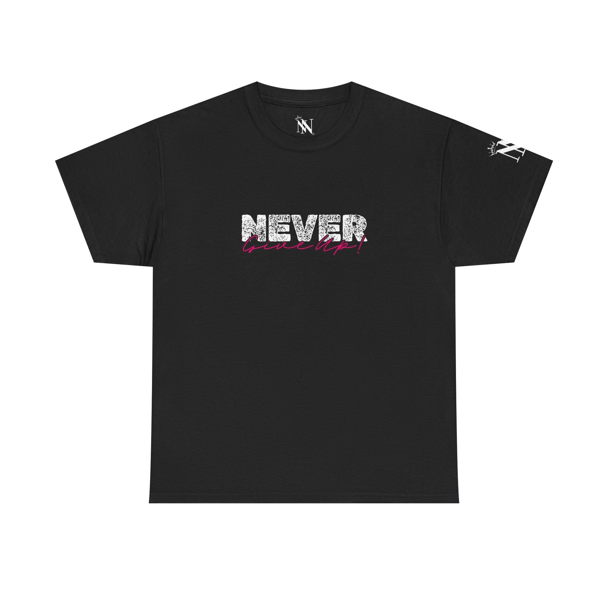 Never Give Up | Mix & Match Cotton Unisex Fun-Flirty Lovers’ T-Shirts