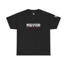 Never Give Up | Mix & Match Cotton Unisex Fun-Flirty Lovers’ T-Shirts