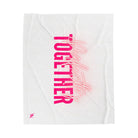 Perfectly Together | Mix & Match Soft Fun-Flirty Lovers’ Blankets