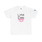 Lotus Eater | Mix & Match 100% Cotton Unisex Fun-Flirty Lovers’ Tees