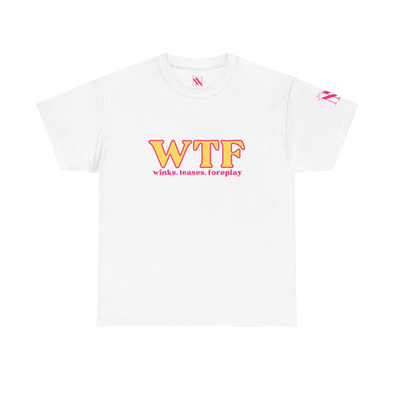 WTF Winks Teases Foreplay | Mix & Match Cotton Unisex Fun-Flirty Lovers’ T-Shirts