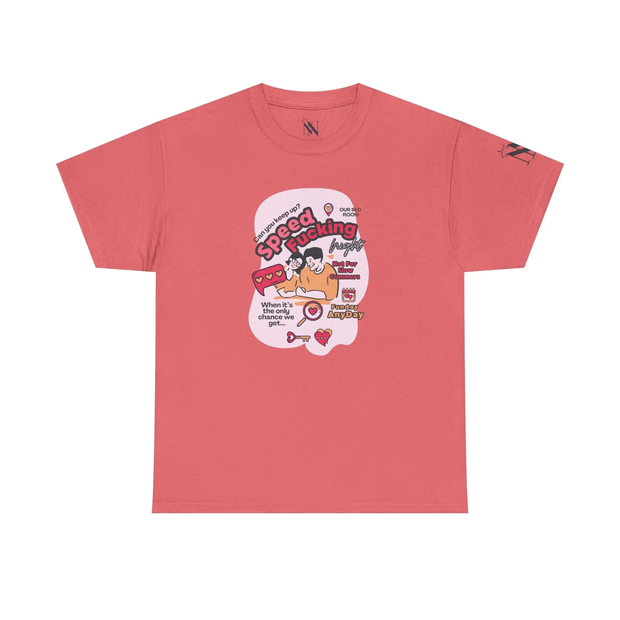 Speed Fucking Night | Mix & Match 100% Cotton Unisex Fun-Flirty Lovers’ Tees