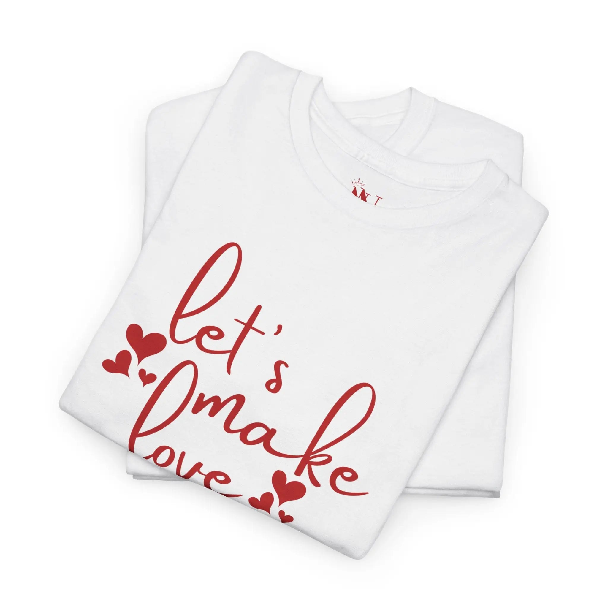 Let’s Make Love Hearts T-Shirt