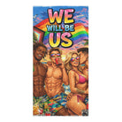 Pride Party We Will Be Us Graphic Series | Mix & Match XL Fun-Flirty Lovers’ Towels