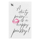 A Dirty Pussy is a Happy Pussy! Sex Towel