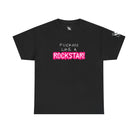 Fucking Like a Rockstar! Cotton T-Shirt