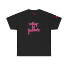 Nothing but Gratitude | Mix & Match Cotton Unisex Fun-Flirty Lovers’ T-Shirts