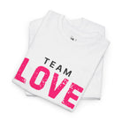 Team Love | Mix & Match Cotton Unisex Fun-Flirty Lovers’ T-Shirts