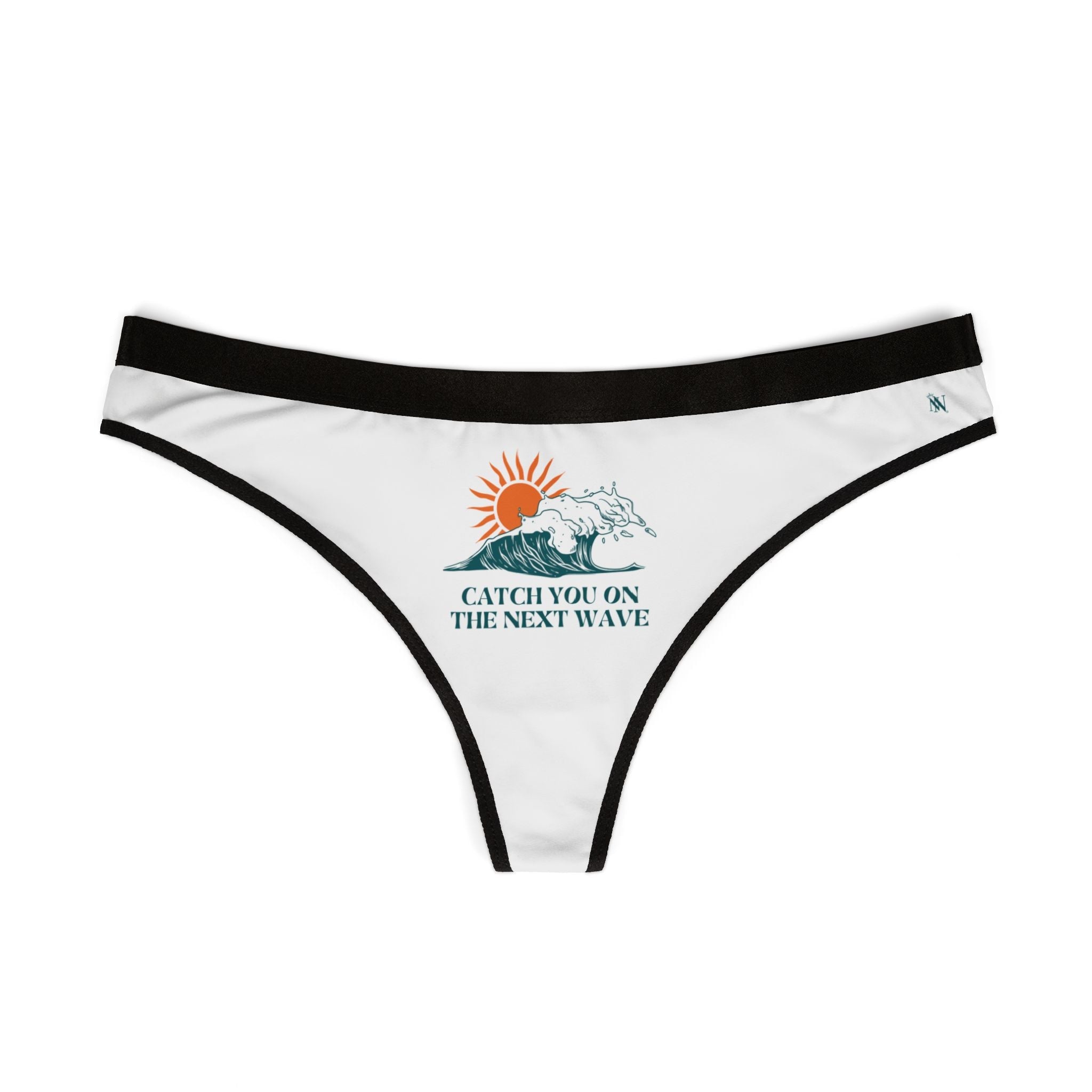 Catch You on the Next Wave Sex Gifts Humor Naughty Women’s Thong