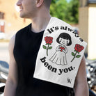 It’s Always Been You. Love Doll Sex Towel