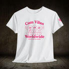 Cum Vibes Worldwide | Mix & Match Cotton Unisex Fun-Flirty Lovers’ T-Shirts