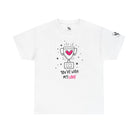 You’ve Won My Love | Mix & Match Cotton Unisex Fun-Flirty Lovers’ T-Shirts