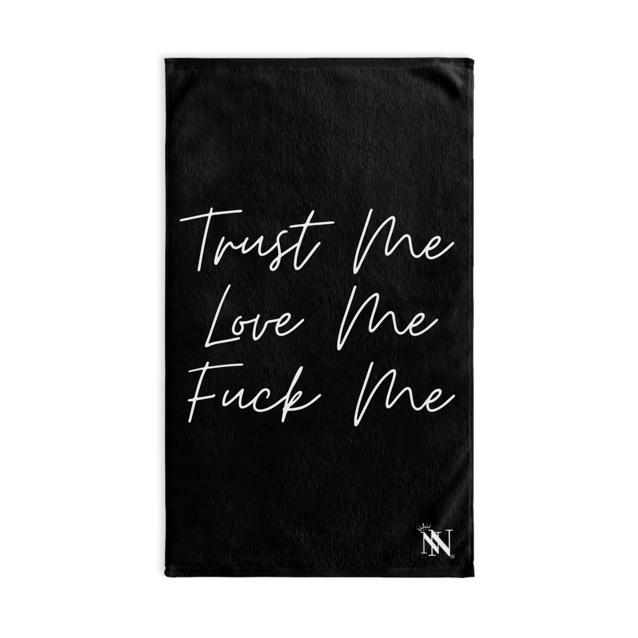 Trust Me Love Me Fuck Me | Mix & Match Original Fun-Flirty Lovers’ Towels