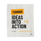 Turning Ideas into Action Lovers’ Silky Soft Blanket