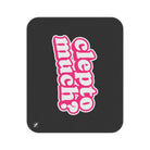 Clepto Much? | Mix Match Fun-Flirty Lovers’ Water-Resistant Blankets