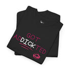 Got adDICKicted | Nectar Napkins Fun-Flirty Lovers’ T-Shirts