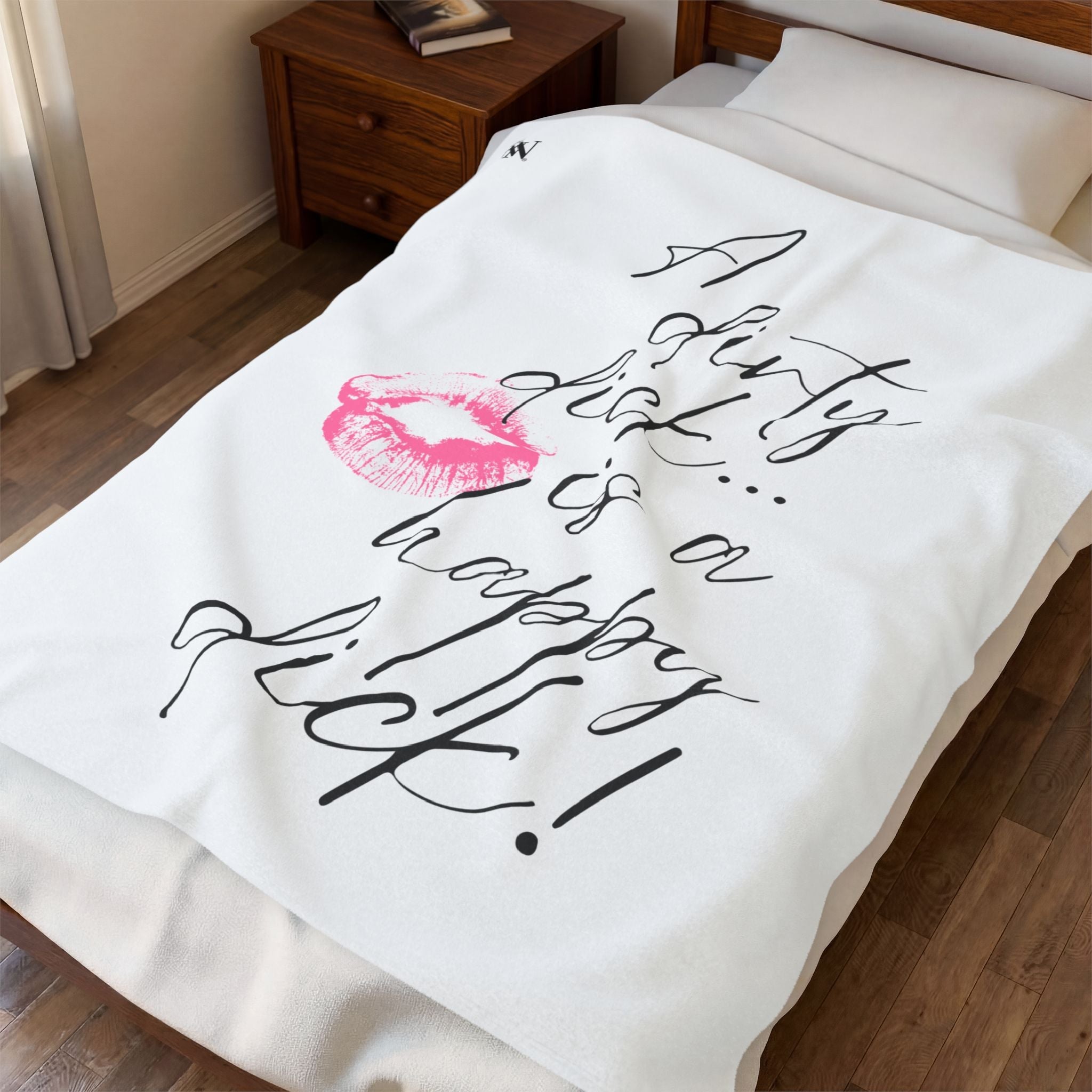 A Dirty Dick is a Happy Dick! Romantic Gifts Love Blanket