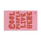 Cool People Live Here | Mix & Match Original Fun-Flirty Lovers’ Towels