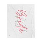 In My Bride Era Romantic Gifts Blanket