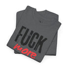 Fuck More Work Less | Mix & Match 100% Cotton Unisex Fun-Flirty Lovers’ Tees