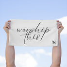 Worship This | Mix & Match Soft Fun-Flirty Lovers’ Towels