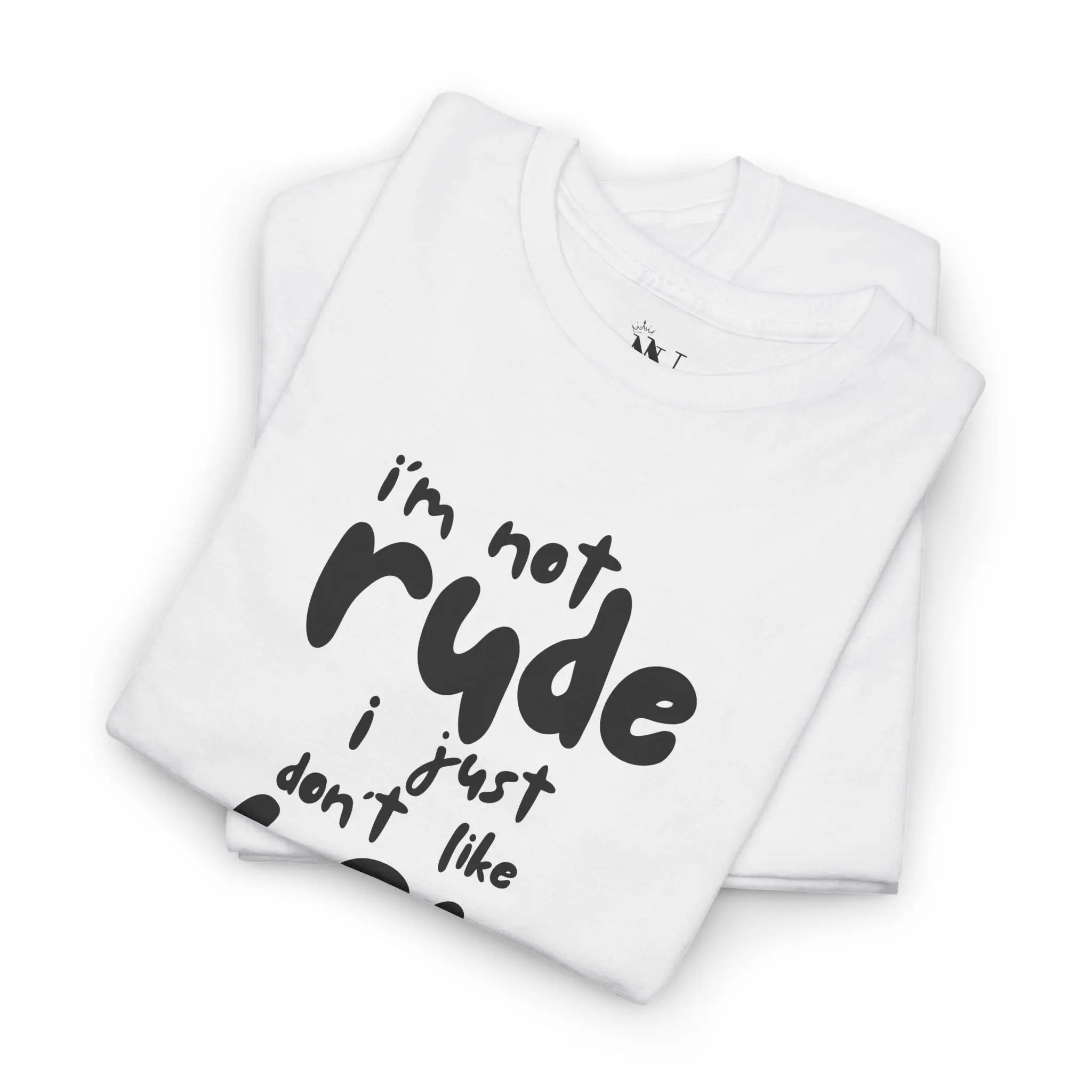 I’m Not Rude | Mix & Match Cotton Unisex Fun-Flirty Lovers’ T-Shirts