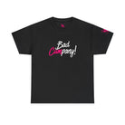 Bad Cumpany! | Mix & Match Cotton Unisex Fun-Flirty Lovers’ T-Shirts