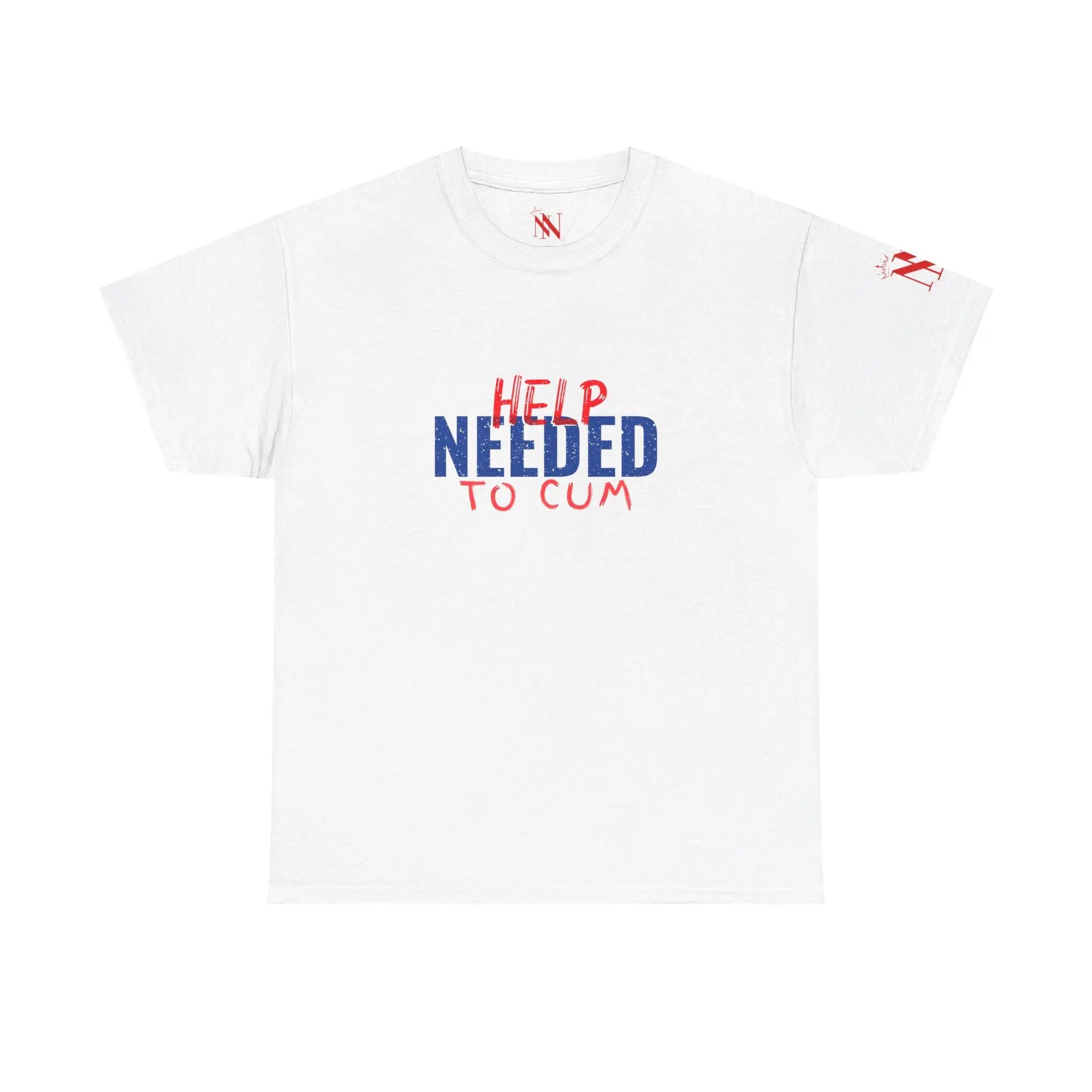 Help Needed to Cum | Mix & Match 100% Cotton Unisex Fun-Flirty Lovers’ Tees