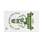 Wet Your Beard for Luck Patrick’s Day Cum Towel