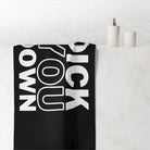 Dick You Down | Mix & Match Naughty XL Fun-Flirty Lovers’ Towels