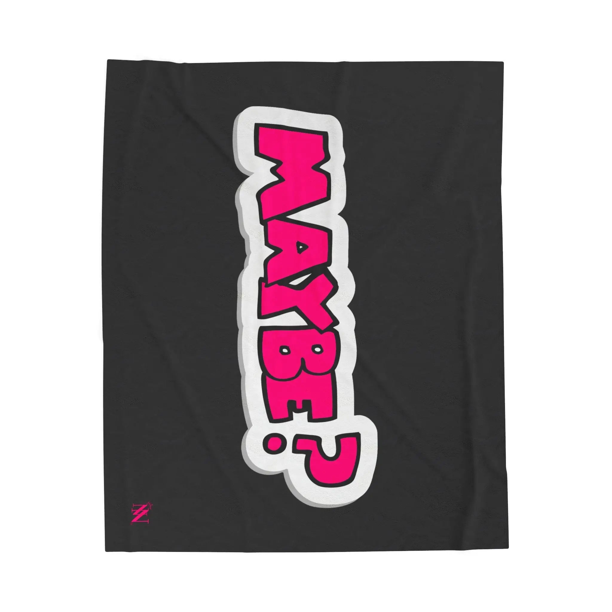 MAYBE? | Mix & Match Velveteen Fun-Flirty Lovers’ Blankets