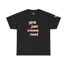 Girls Just Wanna | Mix & Match Cotton Unisex Fun-Flirty Lovers’ T-Shirts