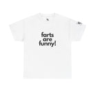 Farts Are Funny! | Mix & Match 100% Cotton Unisex Fun-Flirty Lovers’ Tees