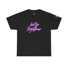 Better Together | Mix & Match Cotton Unisex Fun-Flirty Lovers’ T-Shirts