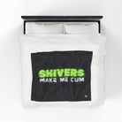 Shivers Make Me Cum | Mix & Match Fun-Flirty Lovers’ Blankets