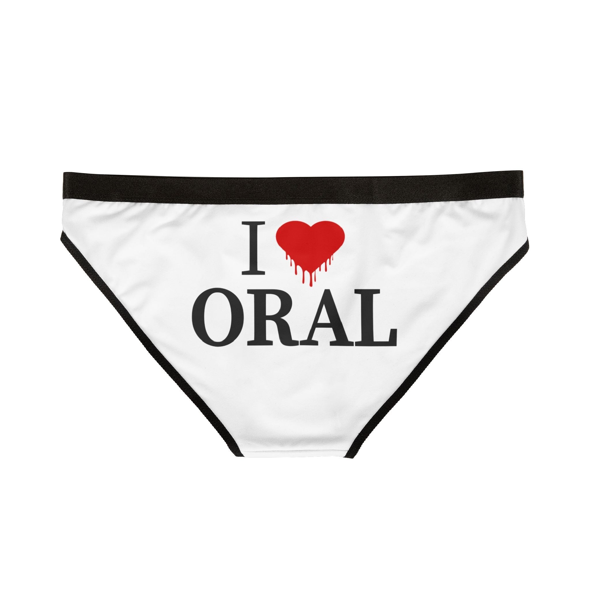 I Love Dripping Oral | Mix & Match Women’s Fun-Flirty Lovers’ Panties