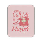 sooo... Call Me Maybe? | Mix Match Fun-Flirty Lovers’ Water-Resistant Blankets