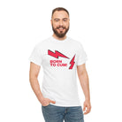 Born to Cum! | Nectar Napkins Fun-Flirty Lovers’ T-Shirts