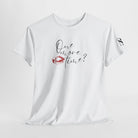 One More Time? with a Kiss Romantic Couples Sex Gifts for Her T-Shirt