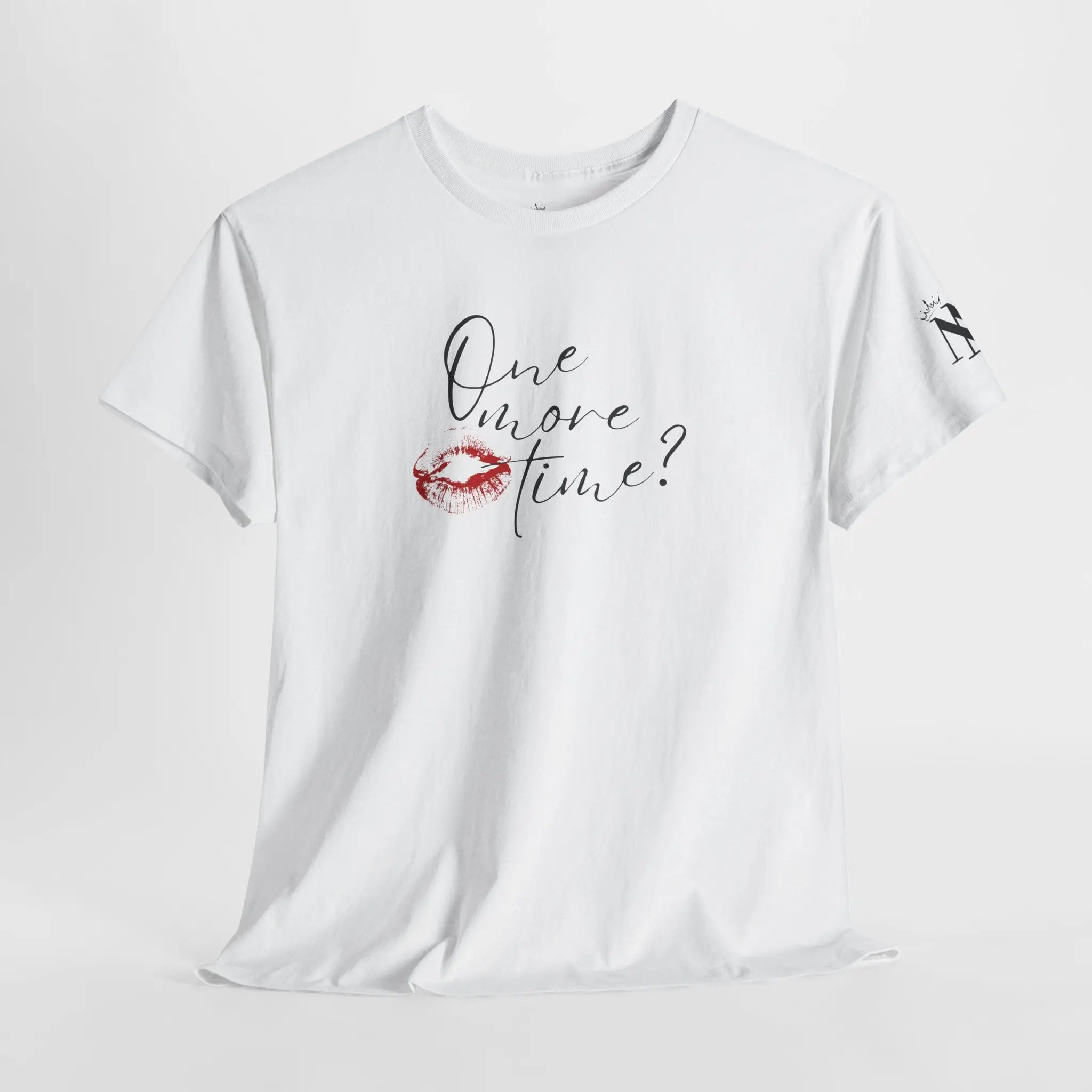 One More Time? with a Kiss Romantic Couples Sex Gifts for Her T-Shirt