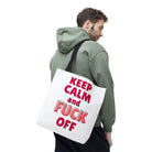 Keep Calm & Fuck Off | Mix & Match Fun-Flirty Lovers’ Totes