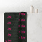 Everything is Love | Mix & Match XL Fun-Flirty Lovers’ Towels
