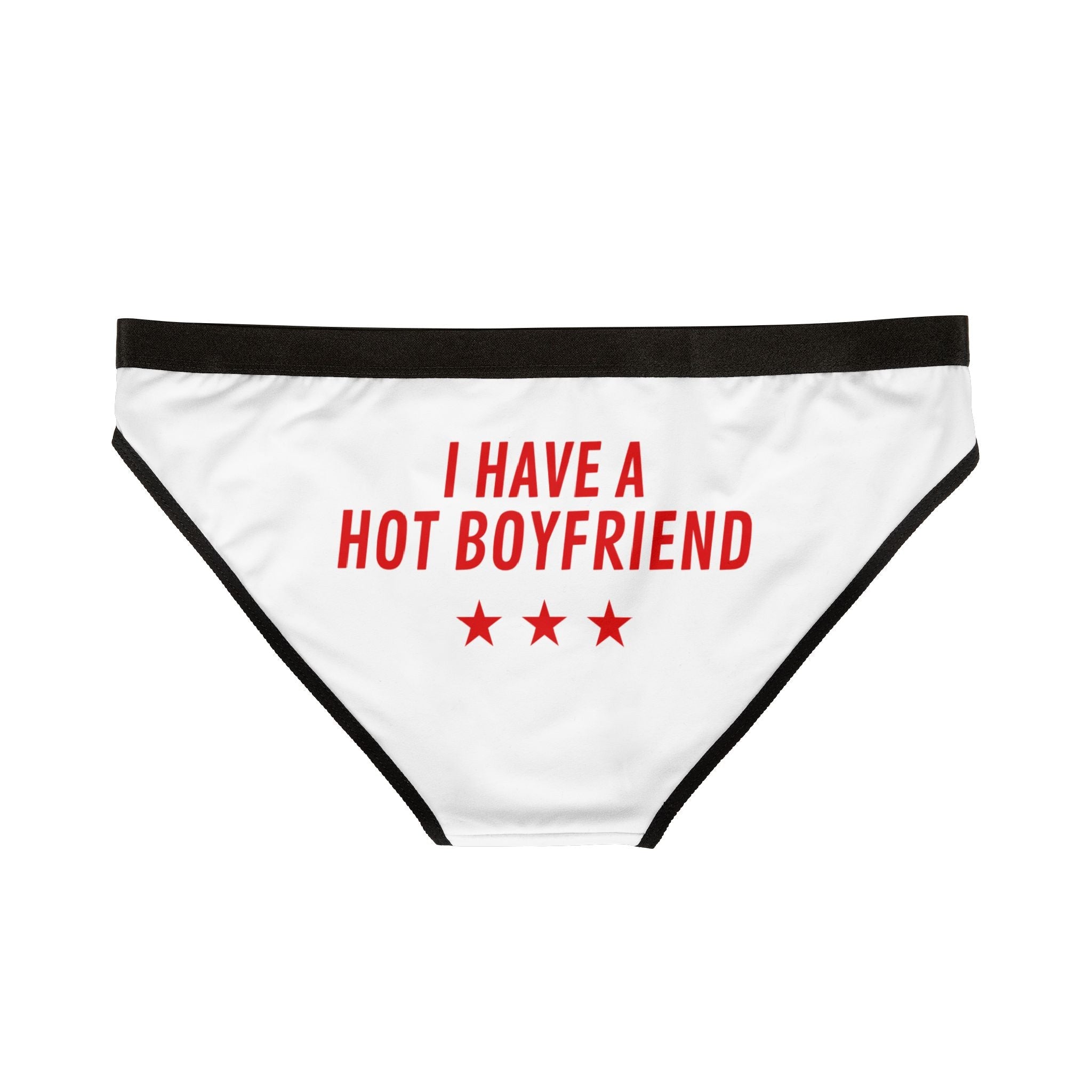 I Have a Hot Boyfriend | Mix & Match Women’s Fun-Flirty Lovers’ Panties