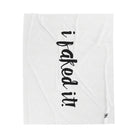 I Faked It! | Mix & Match Soft Fun-Flirty Lovers’ Blankets