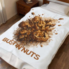 Bustin’ Nuts Blanket