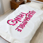 Unspeakable Things | Mix & Match Velveteen Fun-Flirty Lovers’ Blankets